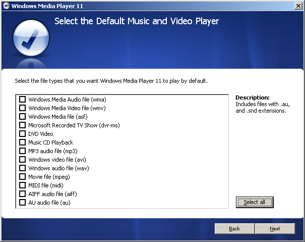 Select the file types that you want Windows Media Player 11 to play by default